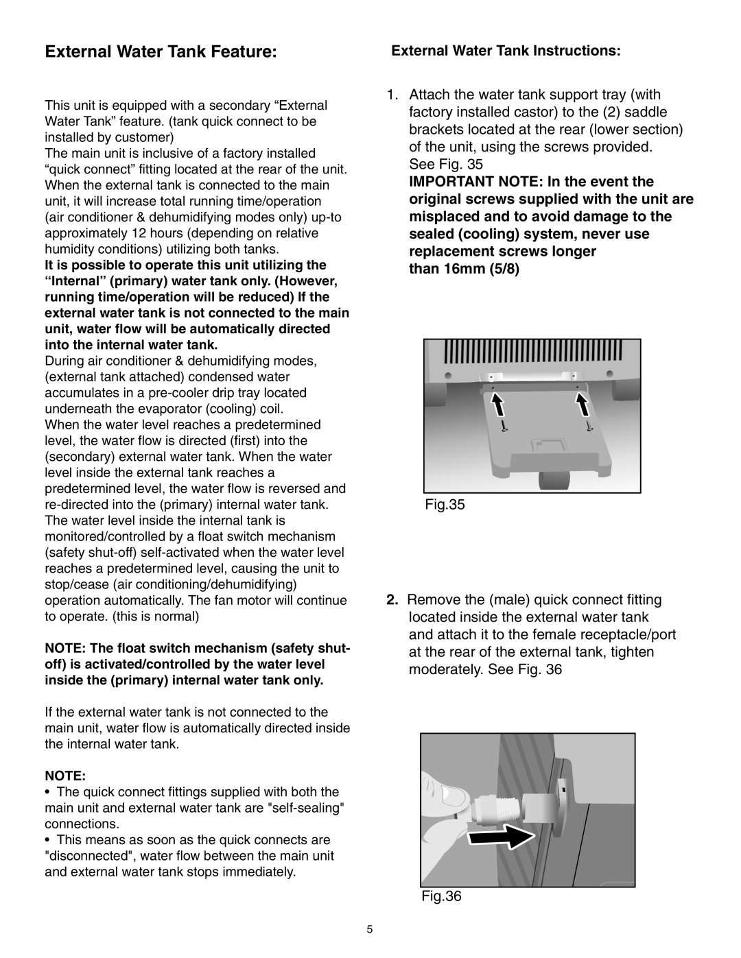 Danby SPAC8499 manual External Water Tank Feature, External Water Tank Instructions, than 16mm 5/8 