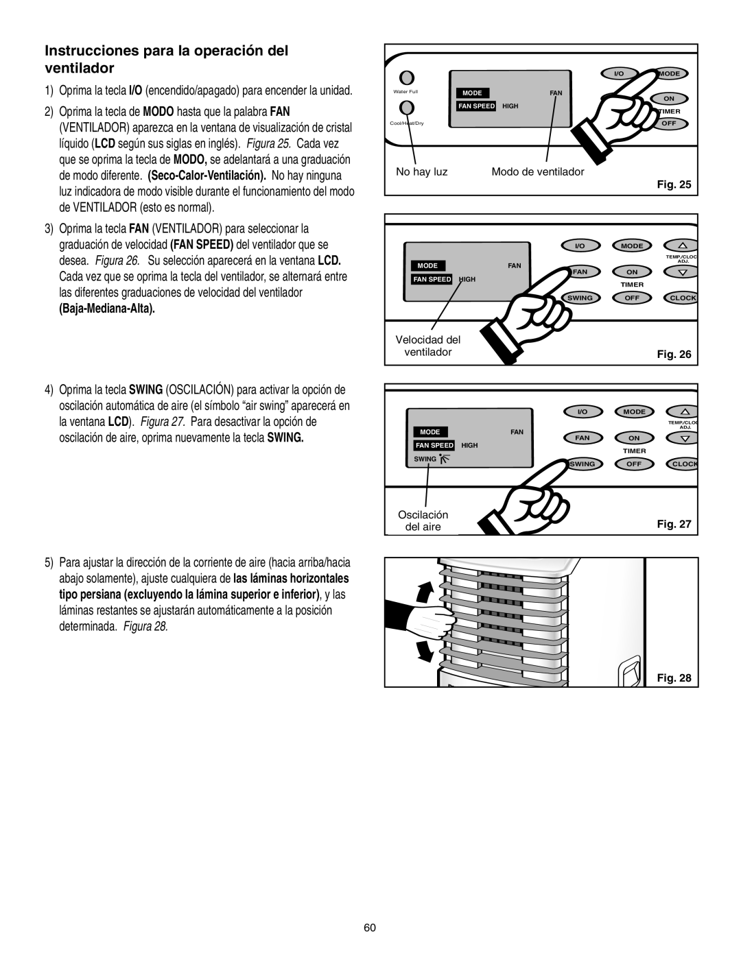 Danby SPAC8499 Instrucciones para la operación del ventilador, Baja-Mediana-Alta, Fig, Velocidad del, Oscilación, del aire 