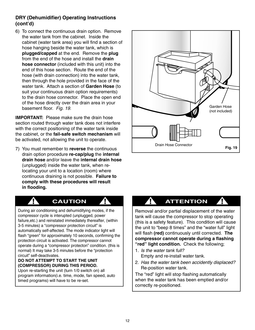 Danby SPAC8499 manual DRY Dehumidifier Operating Instructions cont’d, in flooding, Is the water tank full? 