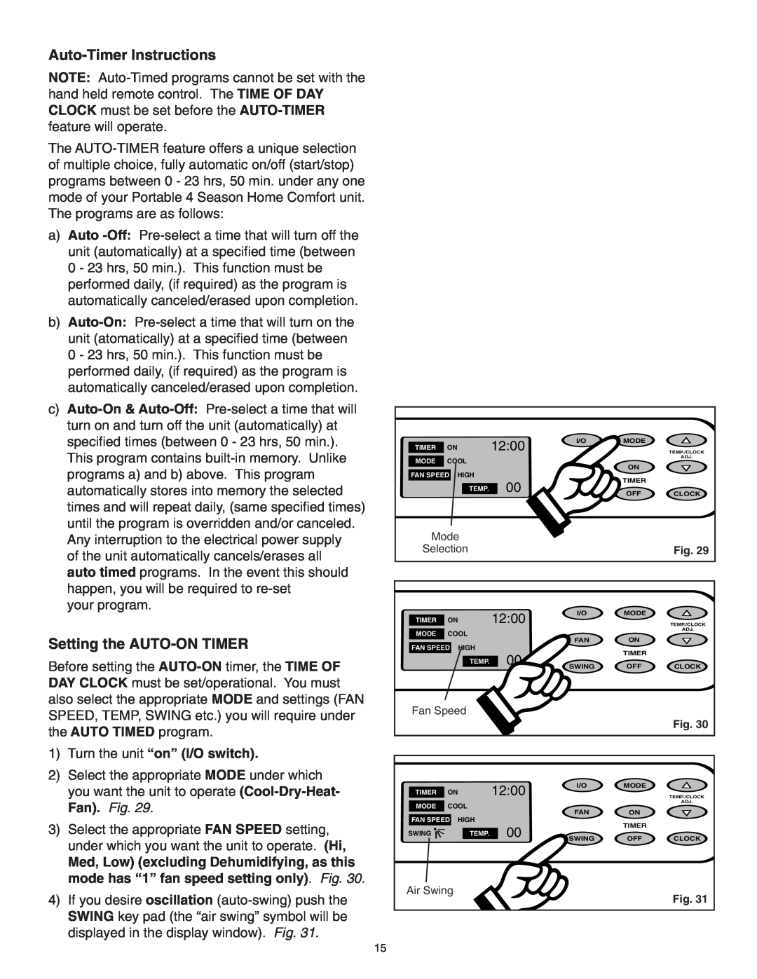 Danby SPAC8499 manual Auto-TimerInstructions, Setting the AUTO-ONTIMER, 1Turn the unit “on” I/O switch, 12:00 
