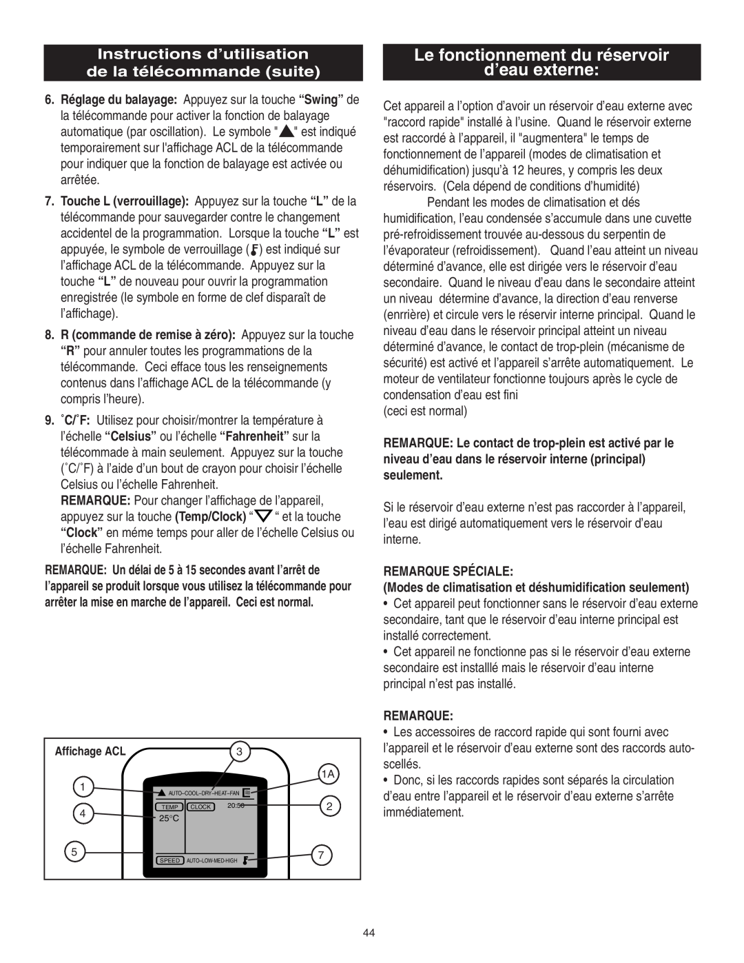 Danby SPAC8499 manual Le fonctionnement du réservoir d’eau externe, Instructions d’utilisation, de la télécommande suite 
