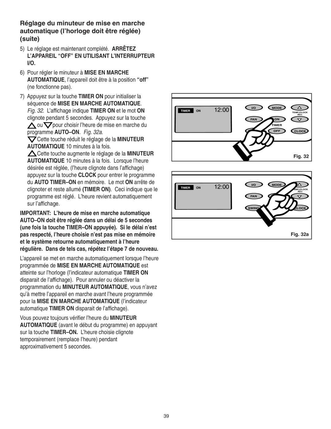 Danby SPAC8499 manual 5Le réglage est maintenant complété. ARRÊTEZ, L’Appareil “Off” En Utilisant L’Interrupteur I/O, 12:00 