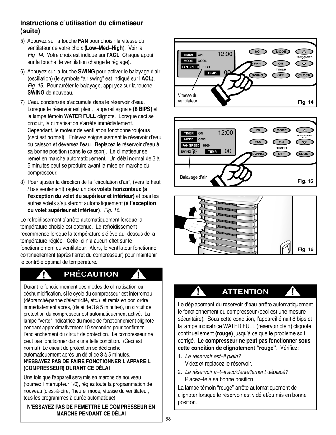 Danby SPAC8499 manual Instructions d’utilisation du climatiseur suite, Précaution, 12:00, Marche Pendant Ce Délai 