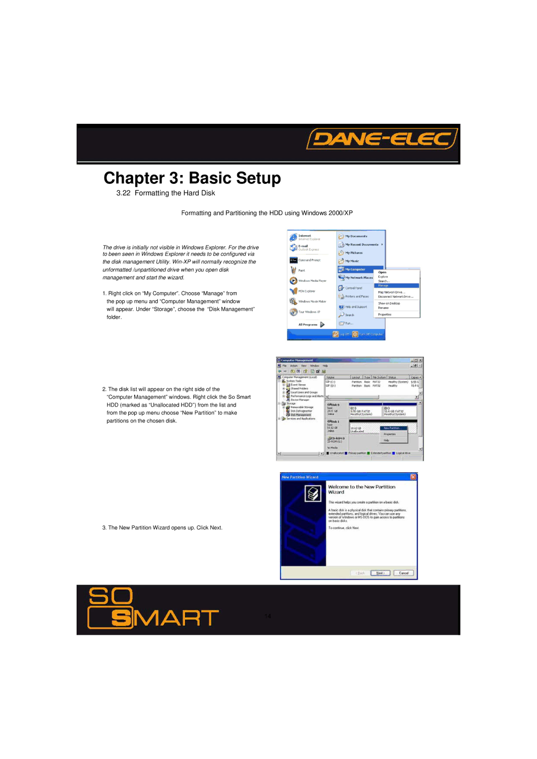 Dane-Elec Memory 802.11 manual Formatting the Hard Disk 