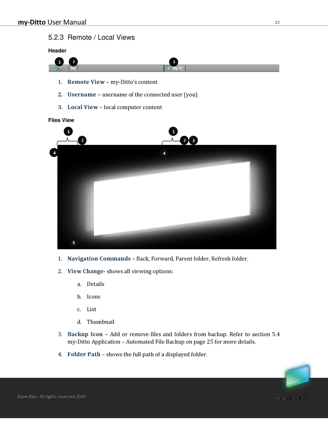 Dane-Elec Memory MD-H101T1E23S user manual Remote / Local Views 