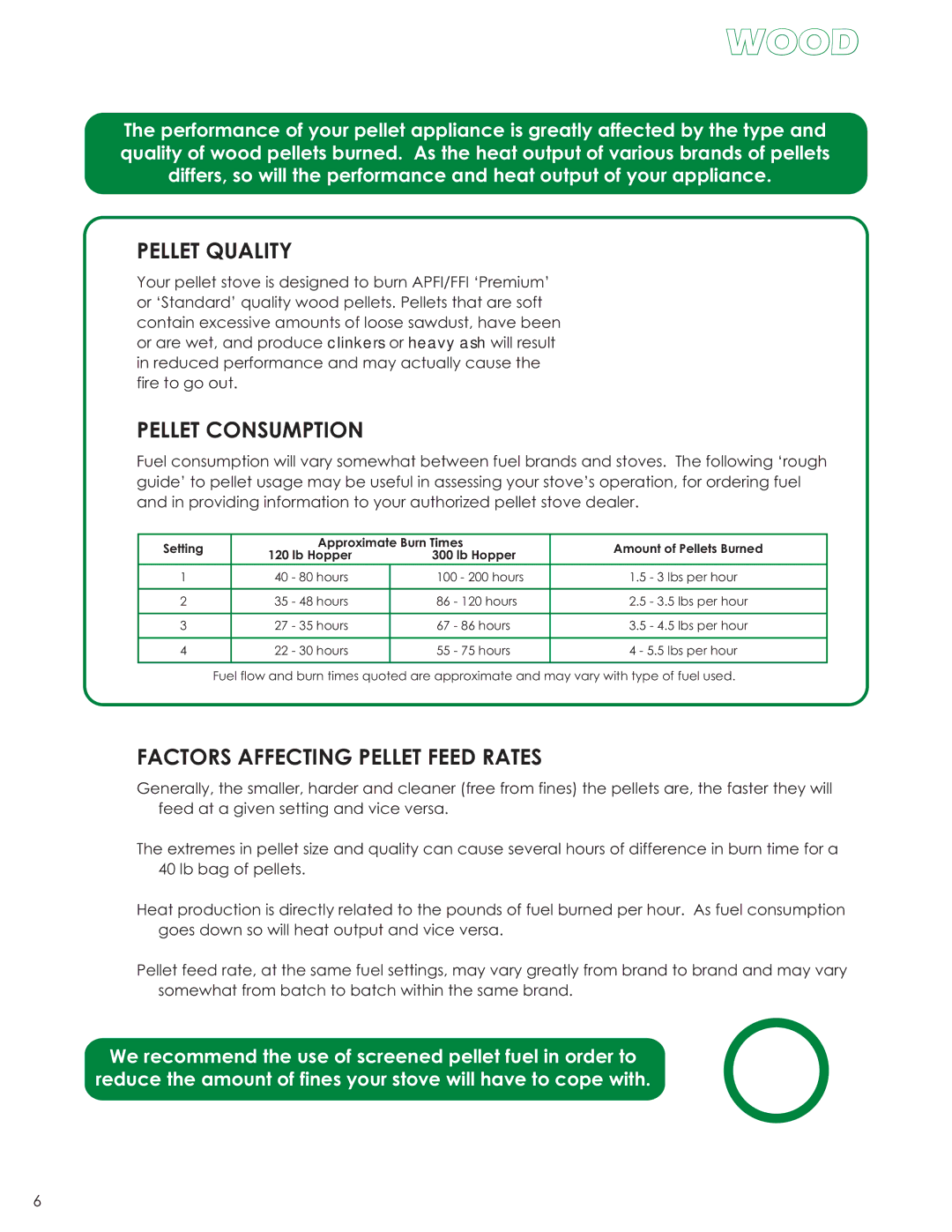 Dansons Group CAN/CSA B365 manual Wood Pellet Fuel, Pellet Quality, Pellet Consumption, Factors Affecting Pellet Feed Rates 