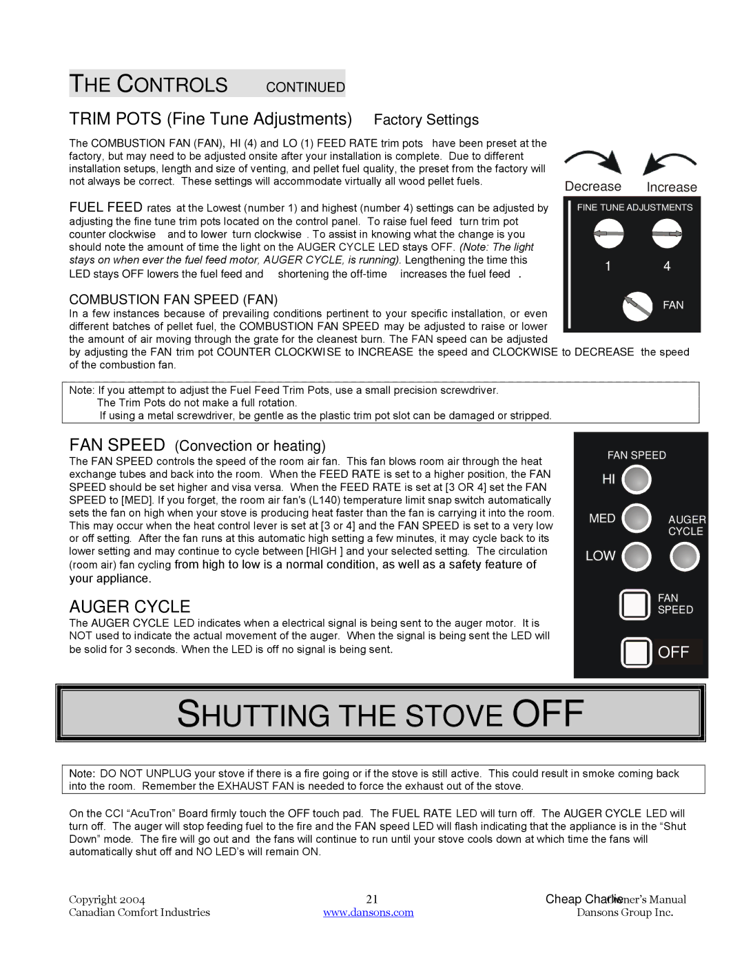 Dansons Group HCS, HCF120, HCF300 Shutting the Stove OFF, Trim Pots Fine Tune Adjustments- Factory Settings, Auger Cycle 