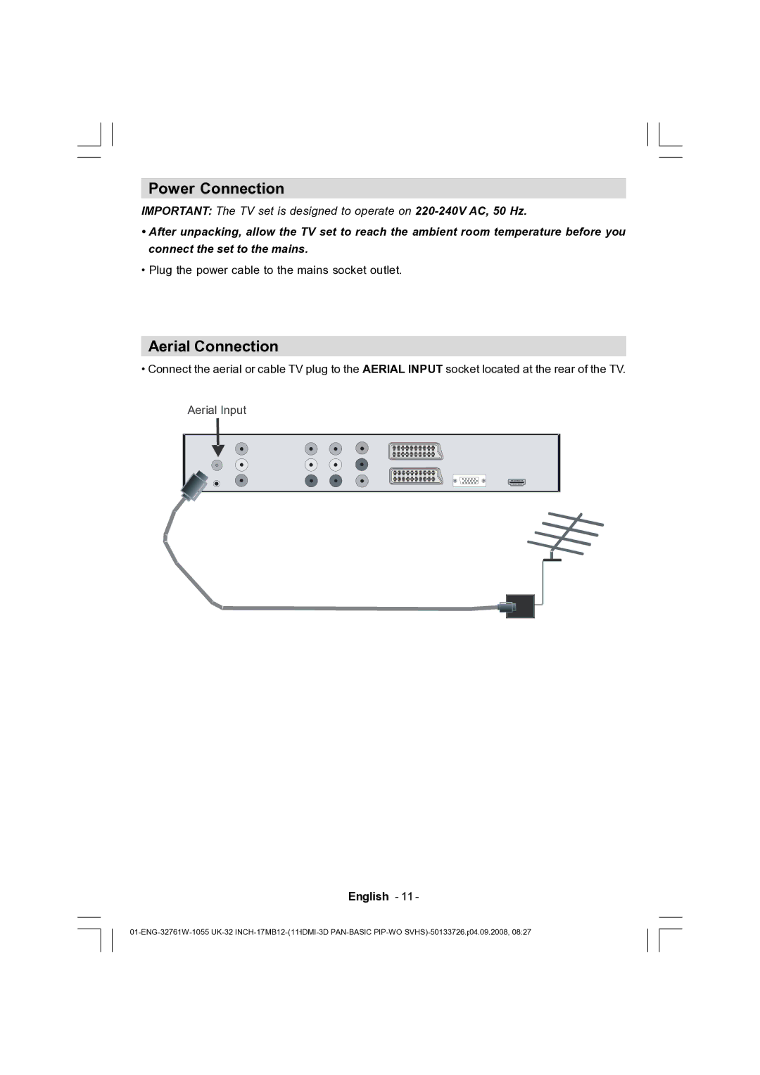 Dantax 32LCD V9 manual Power Connection, Aerial Connection, Plug the power cable to the mains socket outlet 