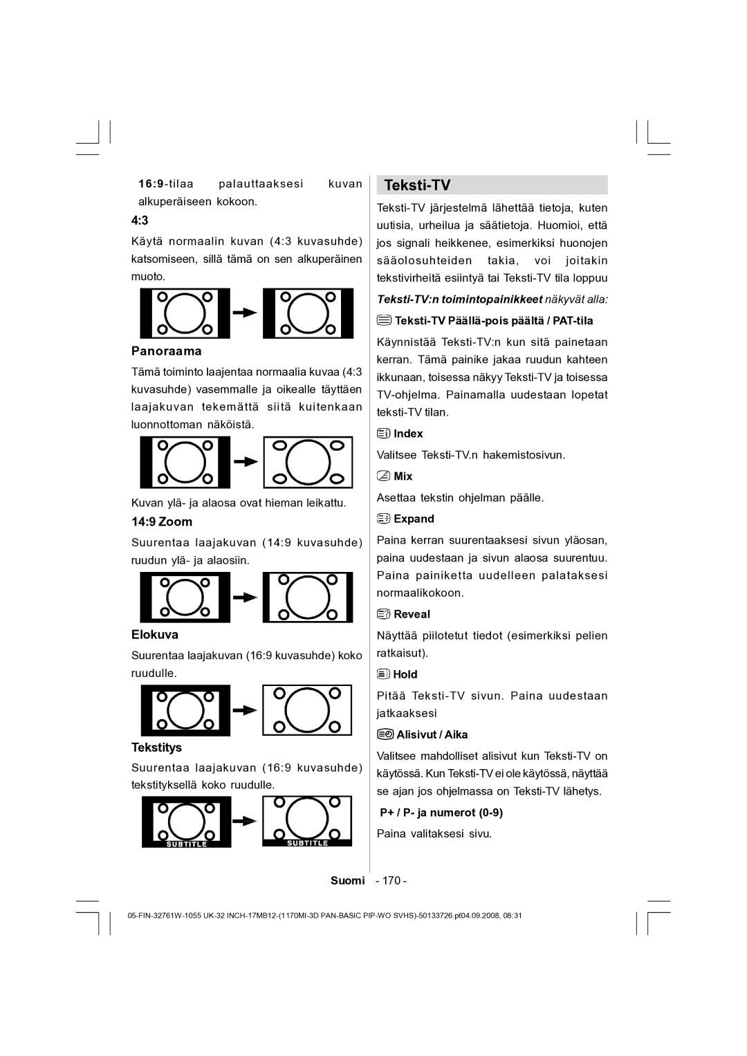 Dantax 32LCD V9 manual Teksti-TV, Panoraama, Elokuva, Tekstitys 