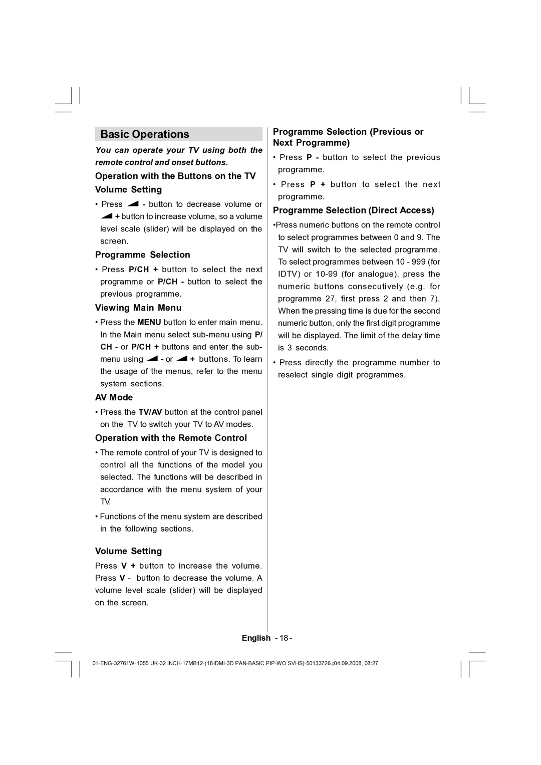 Dantax 32LCD V9 manual Basic Operations 