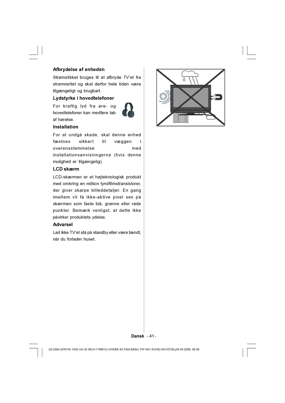 Dantax 32LCD V9 manual Afbrydelse af enheden, Lydstyrke i hovedtelefoner, LCD skærm 