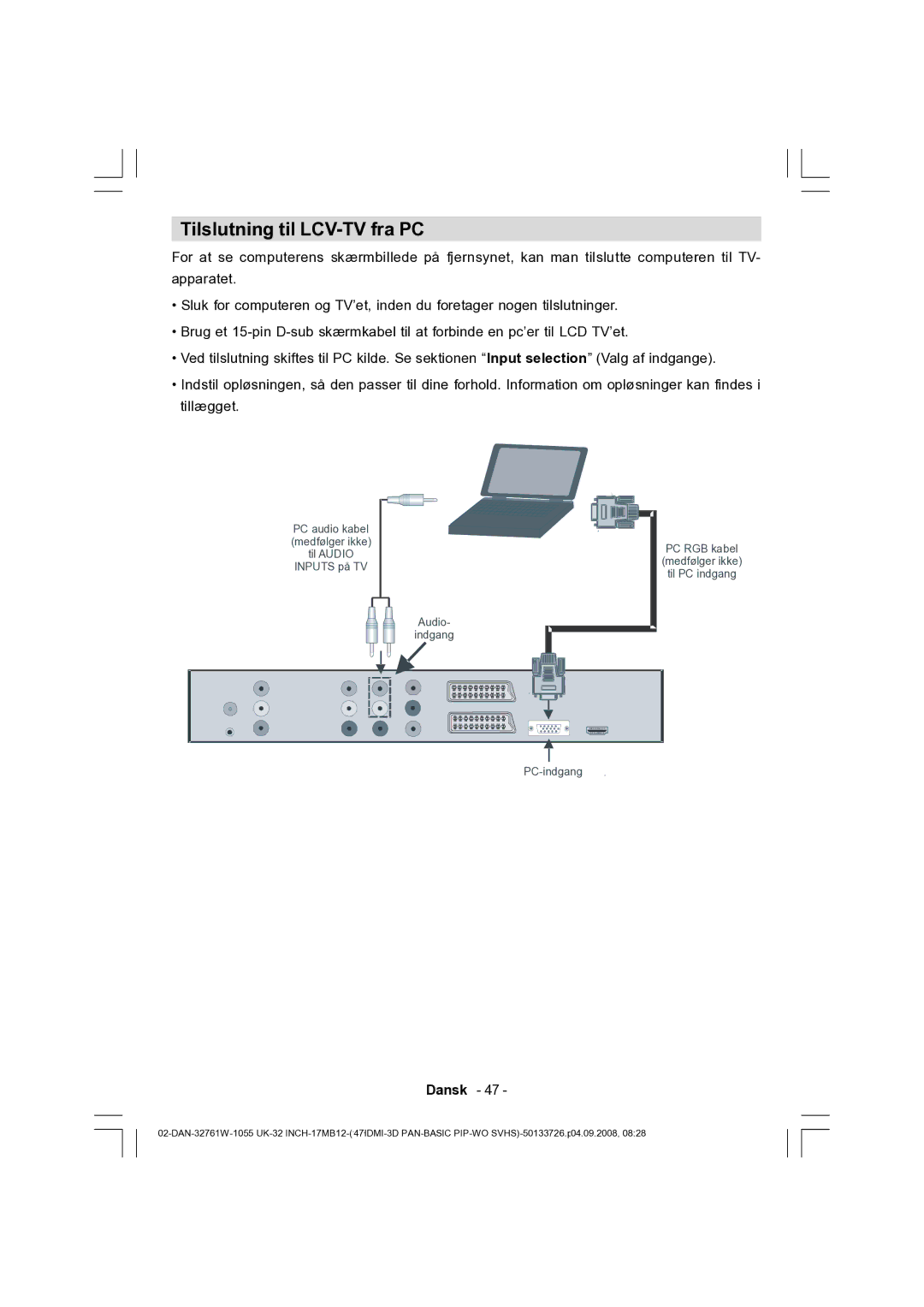 Dantax 32LCD V9 manual Tilslutning til LCV-TV fra PC 