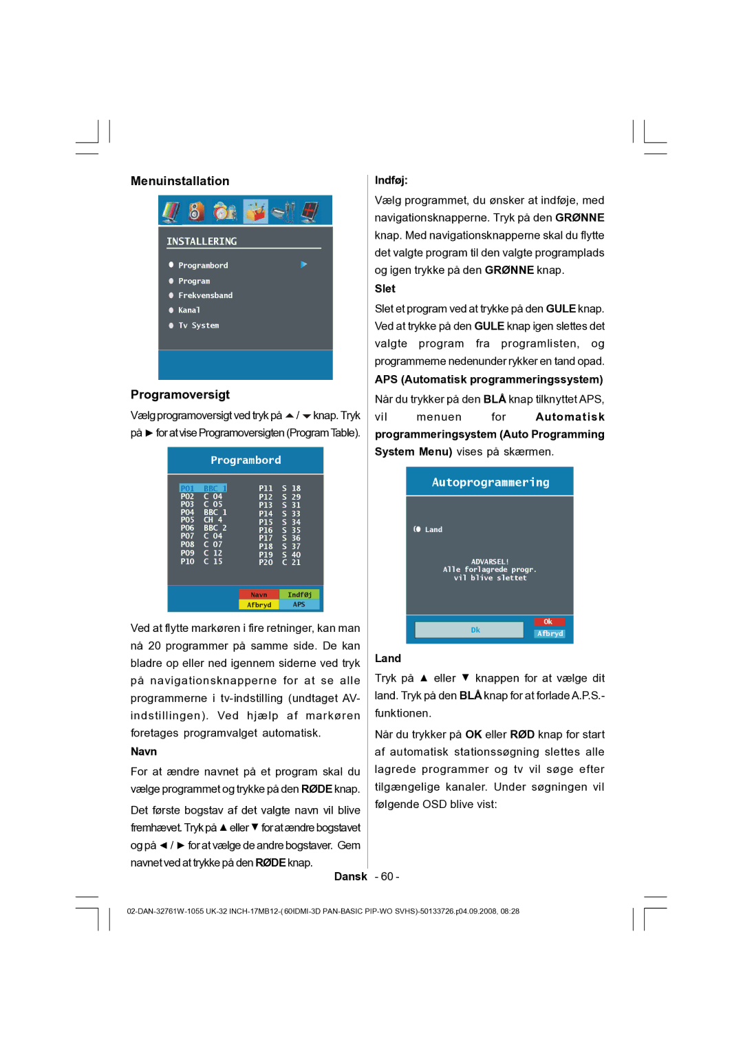 Dantax 32LCD V9 manual Menuinstallation, Programoversigt 