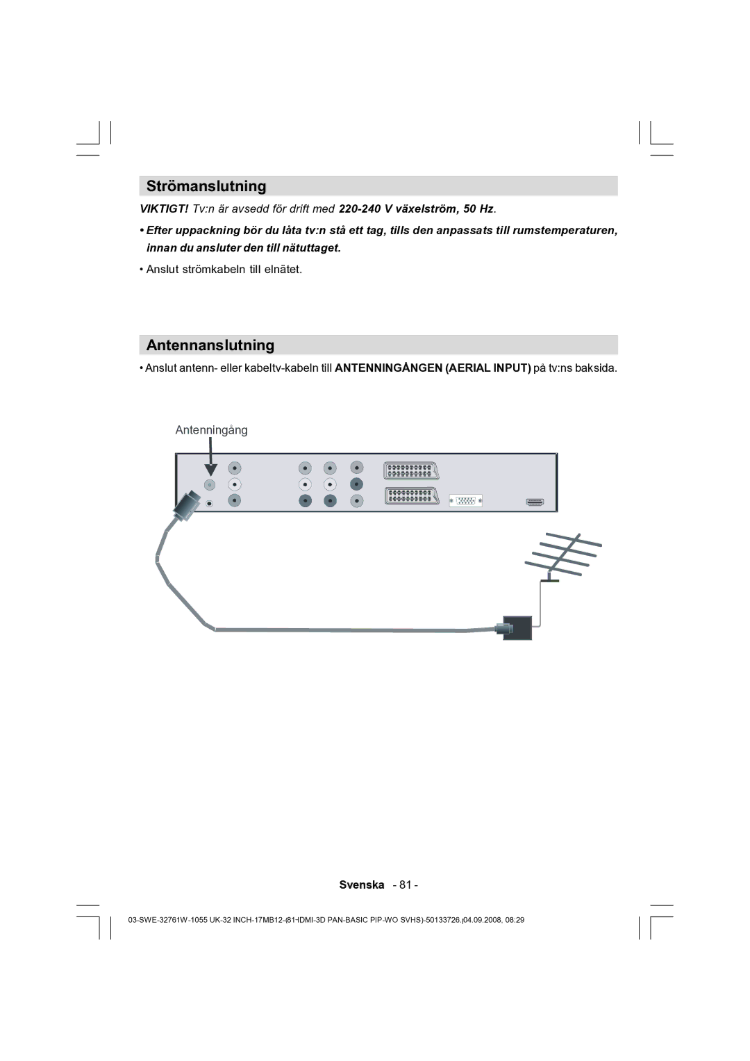 Dantax 32LCD V9 manual Strömanslutning, Antennanslutning, Anslut strömkabeln till elnätet 