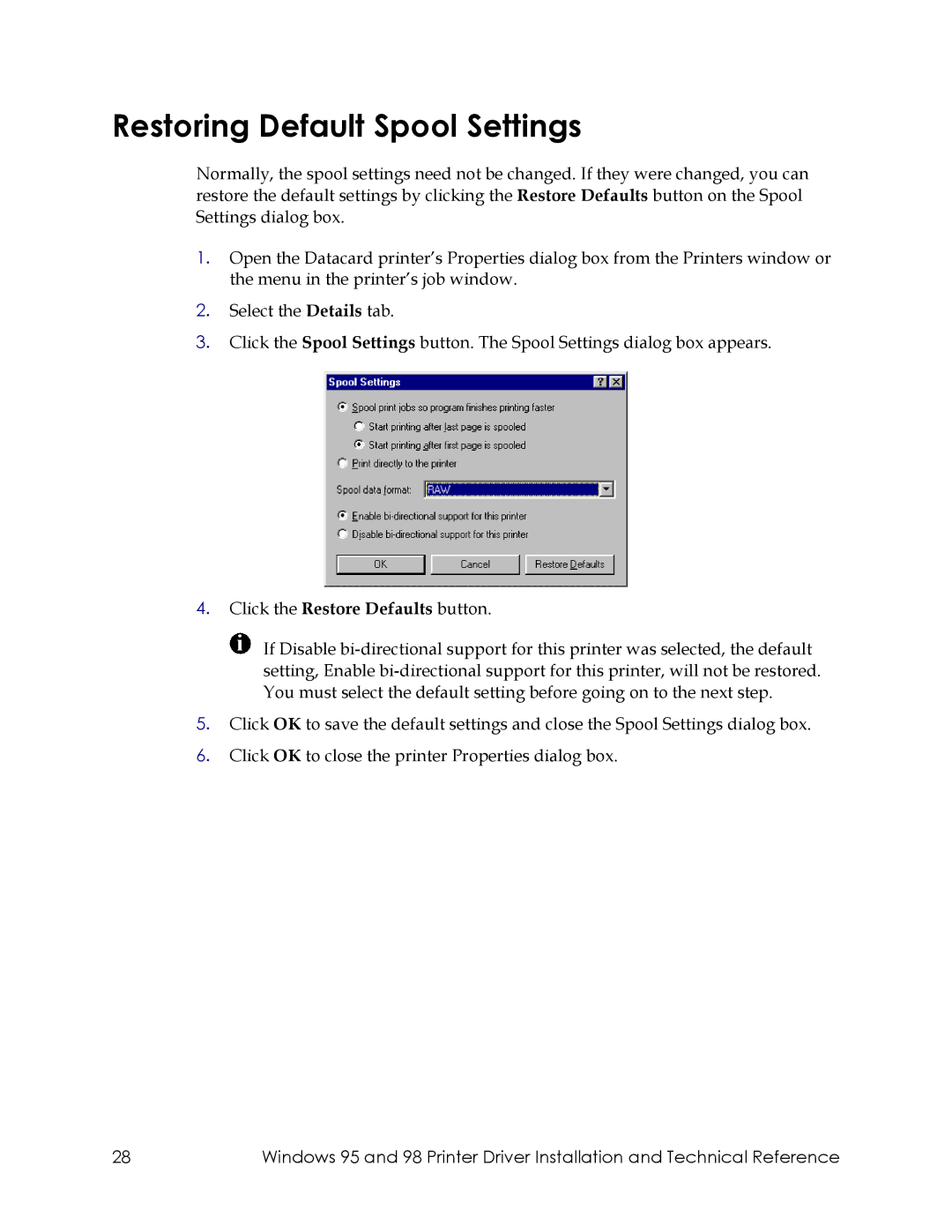 Datacard Group 28X, 150I, 450 manual Restoring Default Spool Settings 