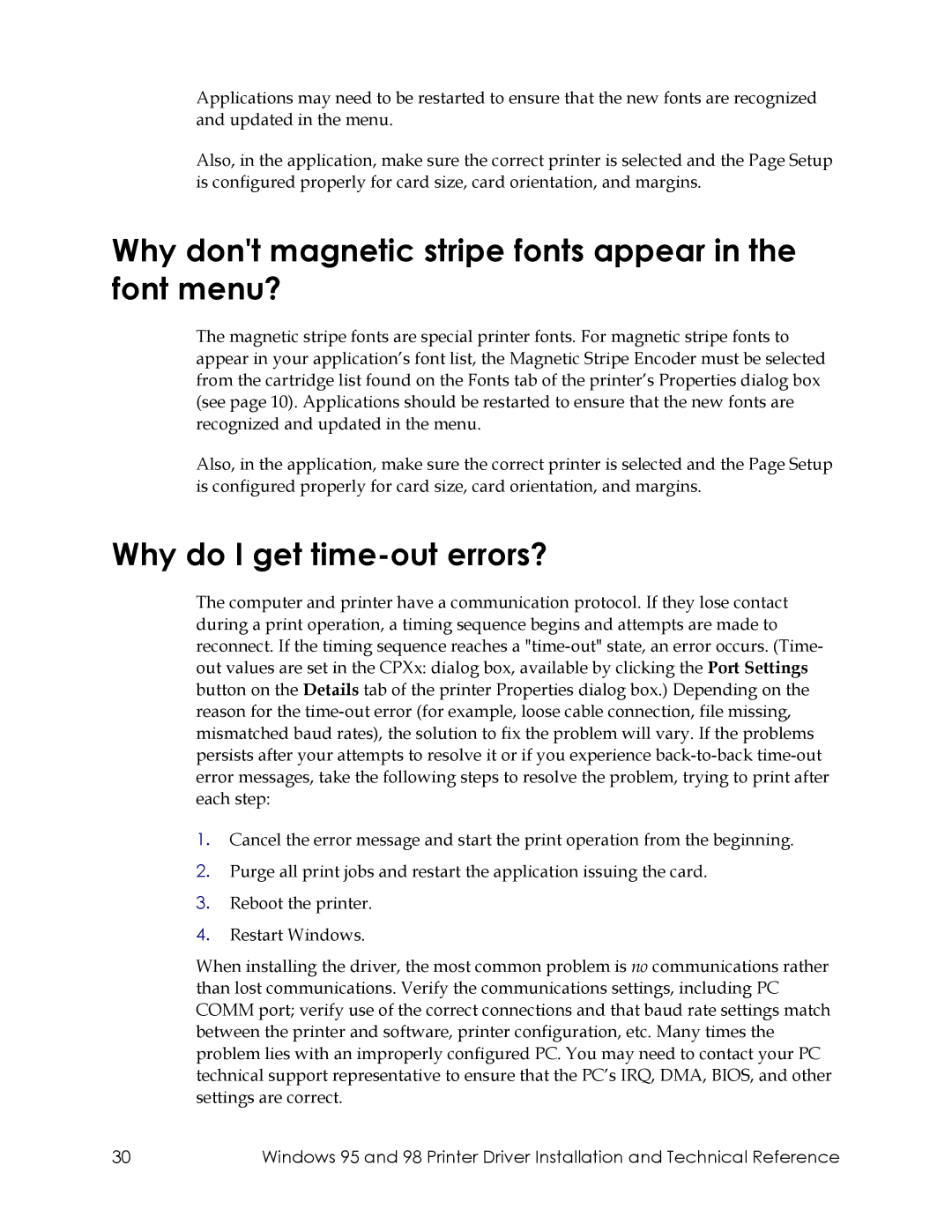 Datacard Group 450, 150I, 28X manual Why dont magnetic stripe fonts appear in the font menu?, Why do I get time-out errors? 