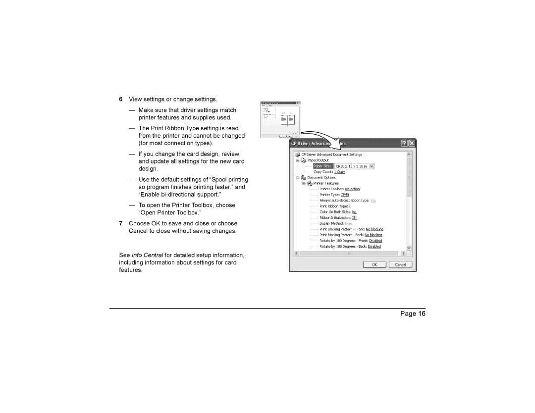 Datacard Group CP40 manual To open the Printer Toolbox, choose Open Printer Toolbox 