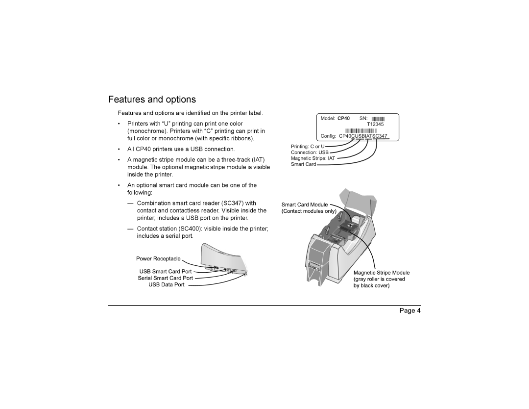 Datacard Group CP40 manual Features and options 