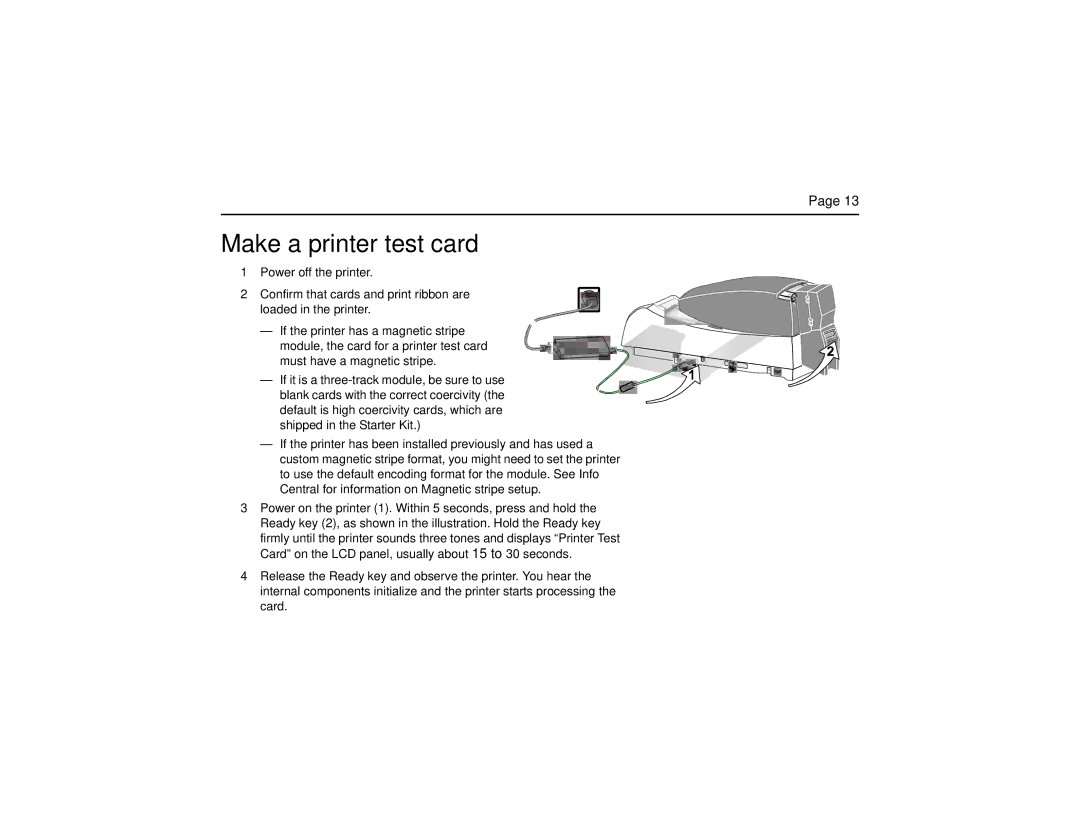 Datacard Group CP60 manual Make a printer test card 