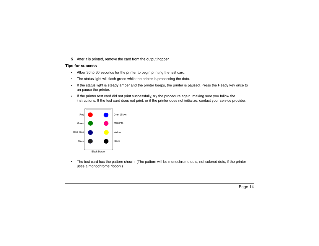 Datacard Group CP60 manual Tips for success 