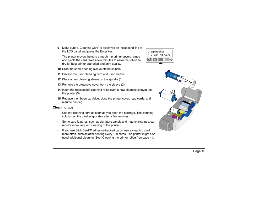 Datacard Group CP60 manual Cleaning tips 