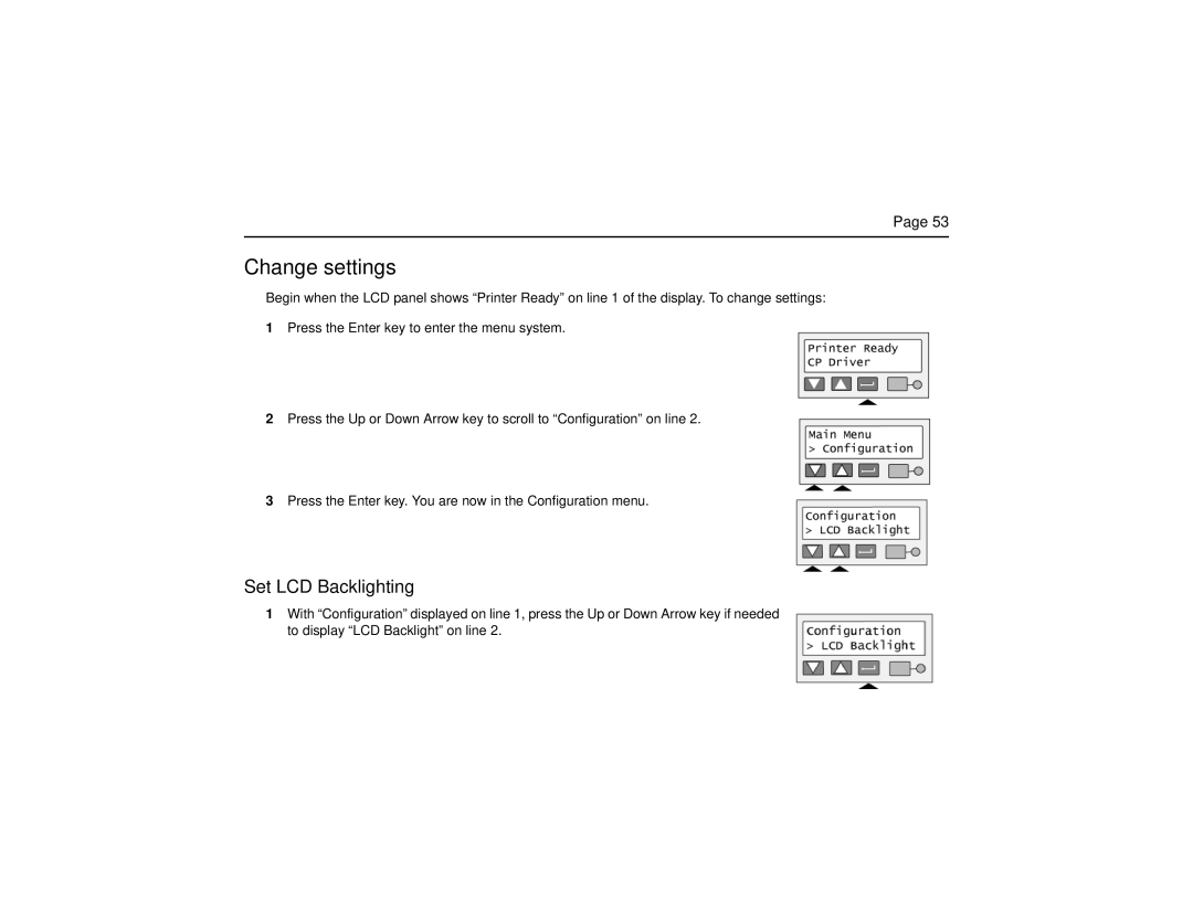 Datacard Group CP60 manual Change settings, Set LCD Backlighting 