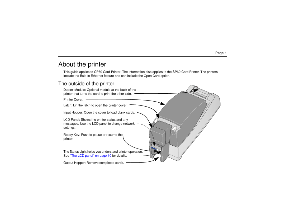 Datacard Group CP60 manual About the printer, Outside of the printer 