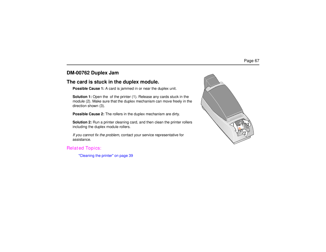 Datacard Group CP60 manual DM-00762 Duplex Jam Card is stuck in the duplex module 