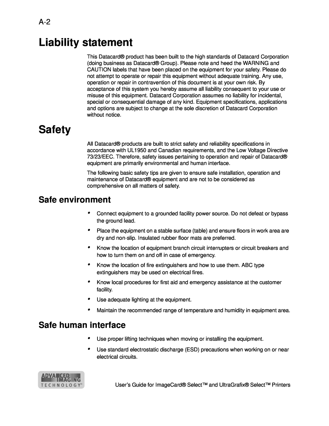 Datacard Group ImageCard SelectTM and UltraGrafix SelectTM Printers manual Liability statement, Safety, Safe environment 