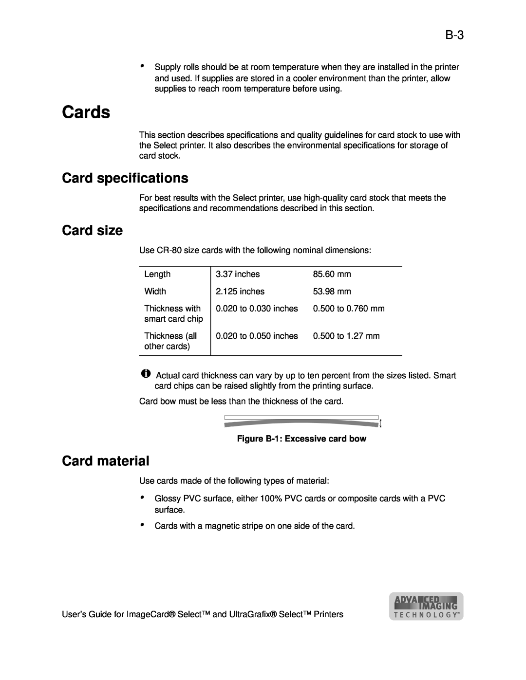 Datacard Group ImageCard SelectTM and UltraGrafix SelectTM Printers Cards, Card specifications, Card size, Card material 