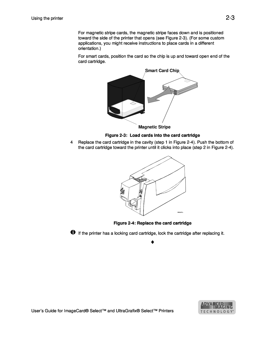 Datacard Group ImageCard SelectTM and UltraGrafix SelectTM Printers manual Smart Card Chip Magnetic Stripe, iSEL007u 