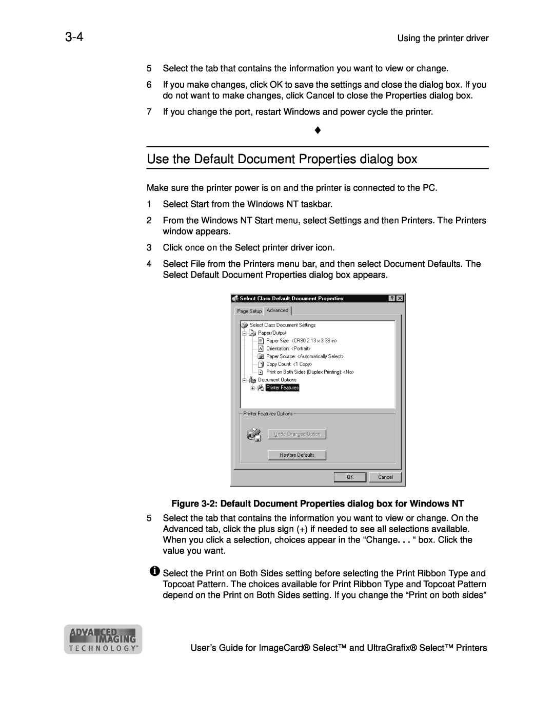 Datacard Group ImageCard SelectTM and UltraGrafix SelectTM Printers manual Use the Default Document Properties dialog box 