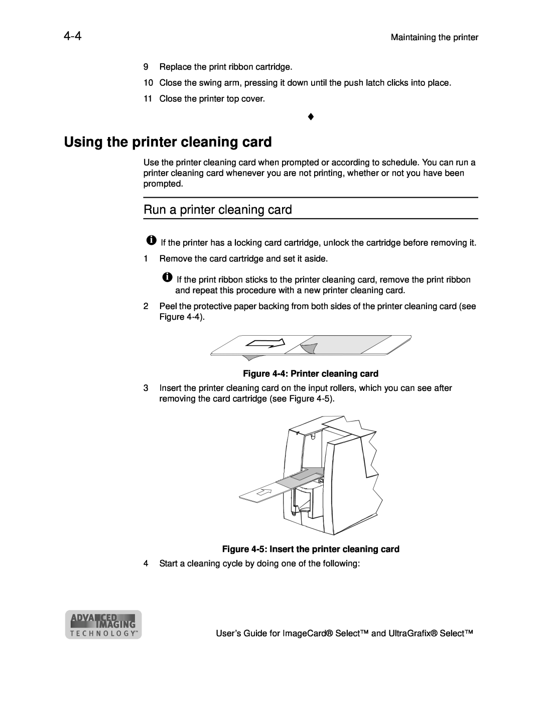 Datacard Group ImageCard SelectTM and UltraGrafix SelectTM Printers manual Using the printer cleaning card 
