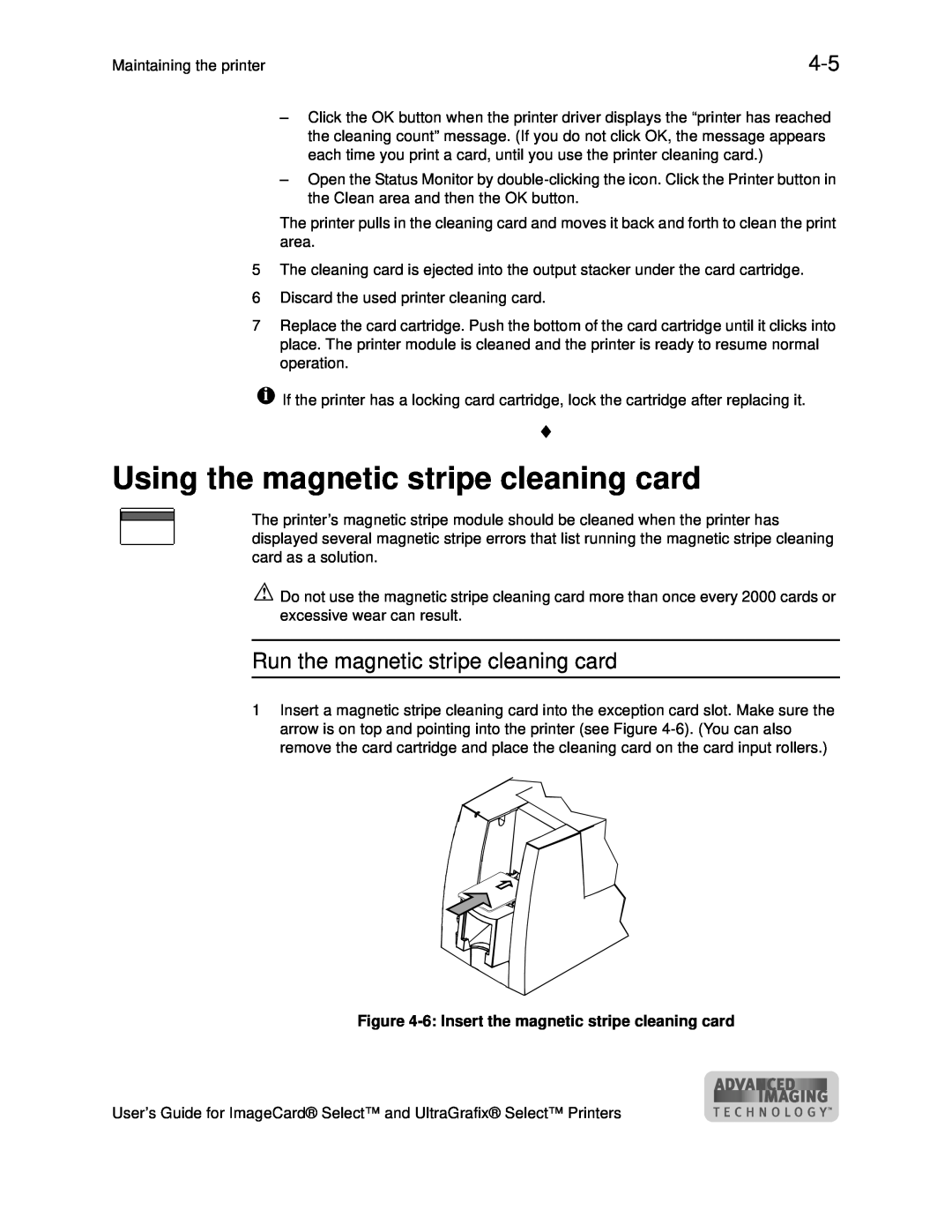 Datacard Group ImageCard SelectTM and UltraGrafix SelectTM Printers manual Using the magnetic stripe cleaning card 