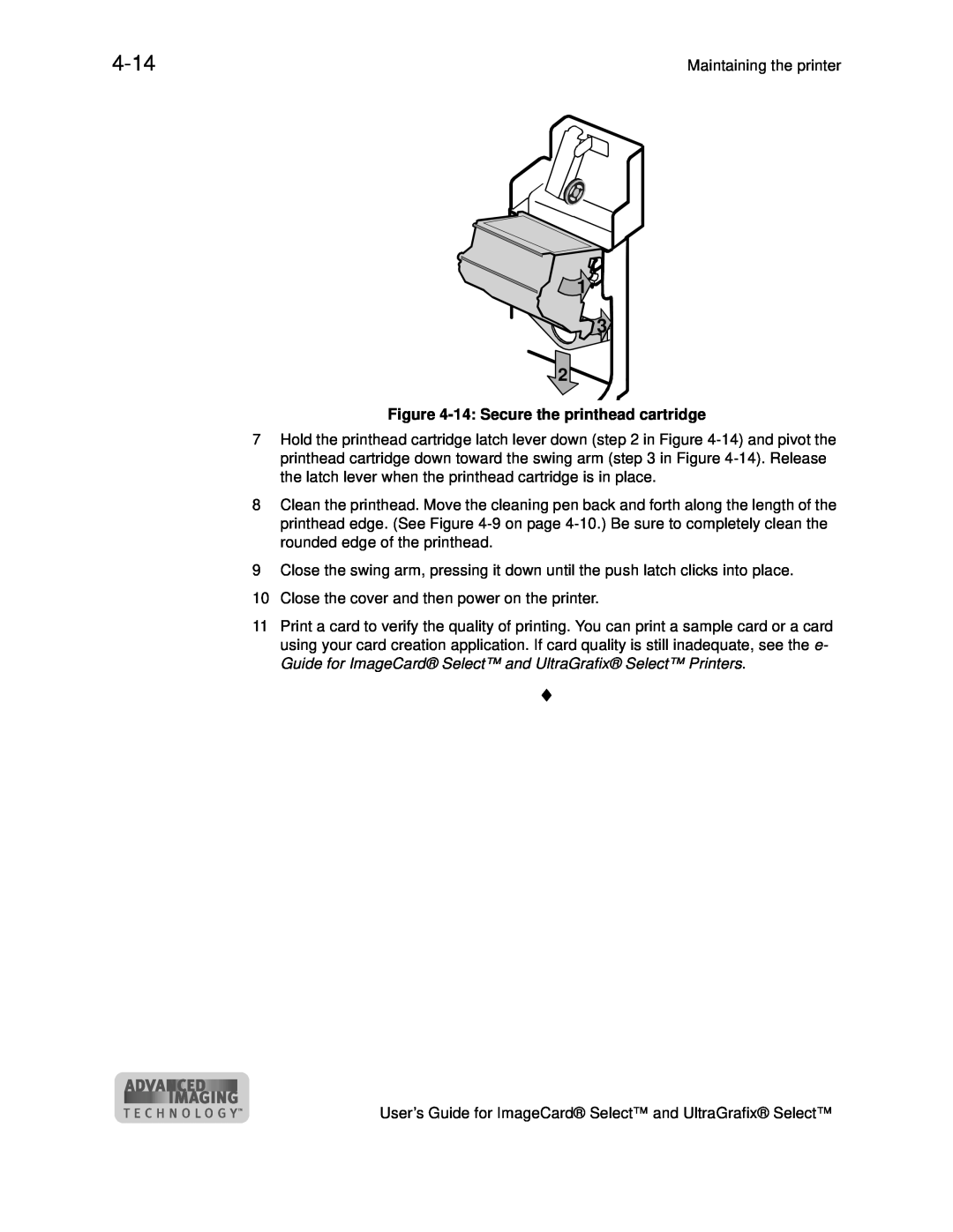 Datacard Group ImageCard SelectTM and UltraGrafix SelectTM Printers manual 4-14, 14 Secure the printhead cartridge 