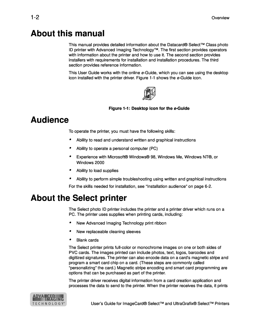 Datacard Group ImageCard SelectTM and UltraGrafix SelectTM Printers About this manual, Audience, About the Select printer 