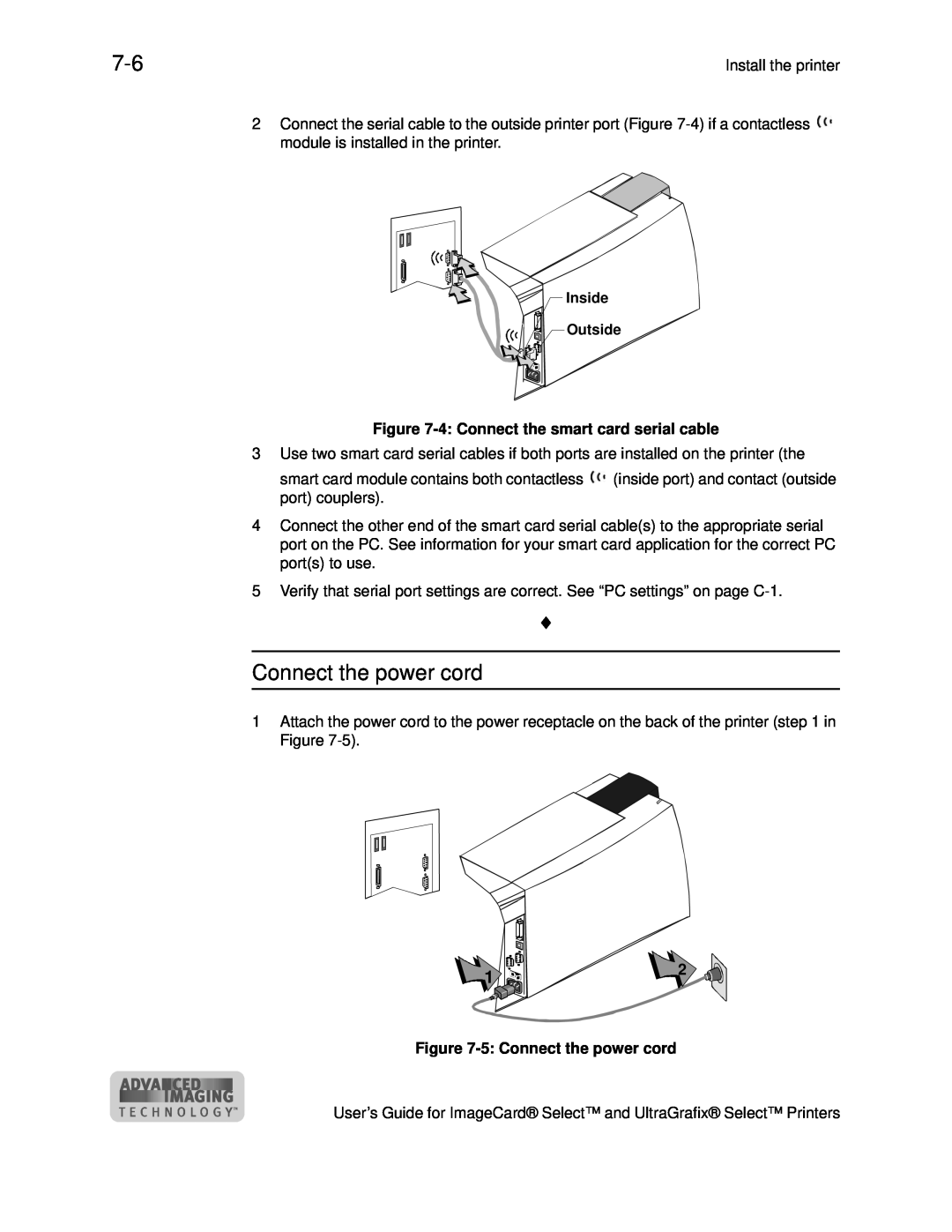 Datacard Group ImageCard SelectTM and UltraGrafix SelectTM Printers manual 5 Connect the power cord 
