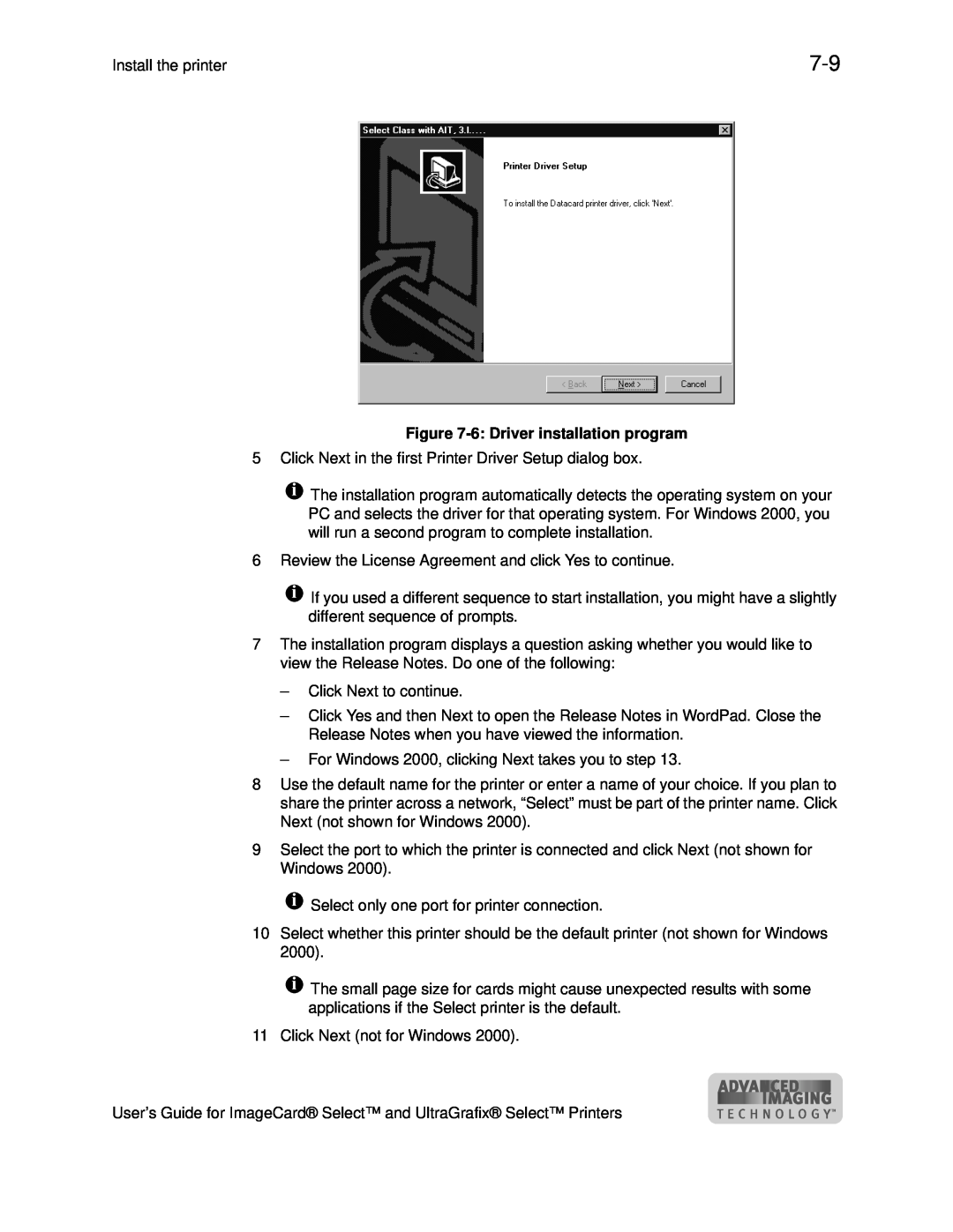Datacard Group ImageCard SelectTM and UltraGrafix SelectTM Printers manual 6 Driver installation program 