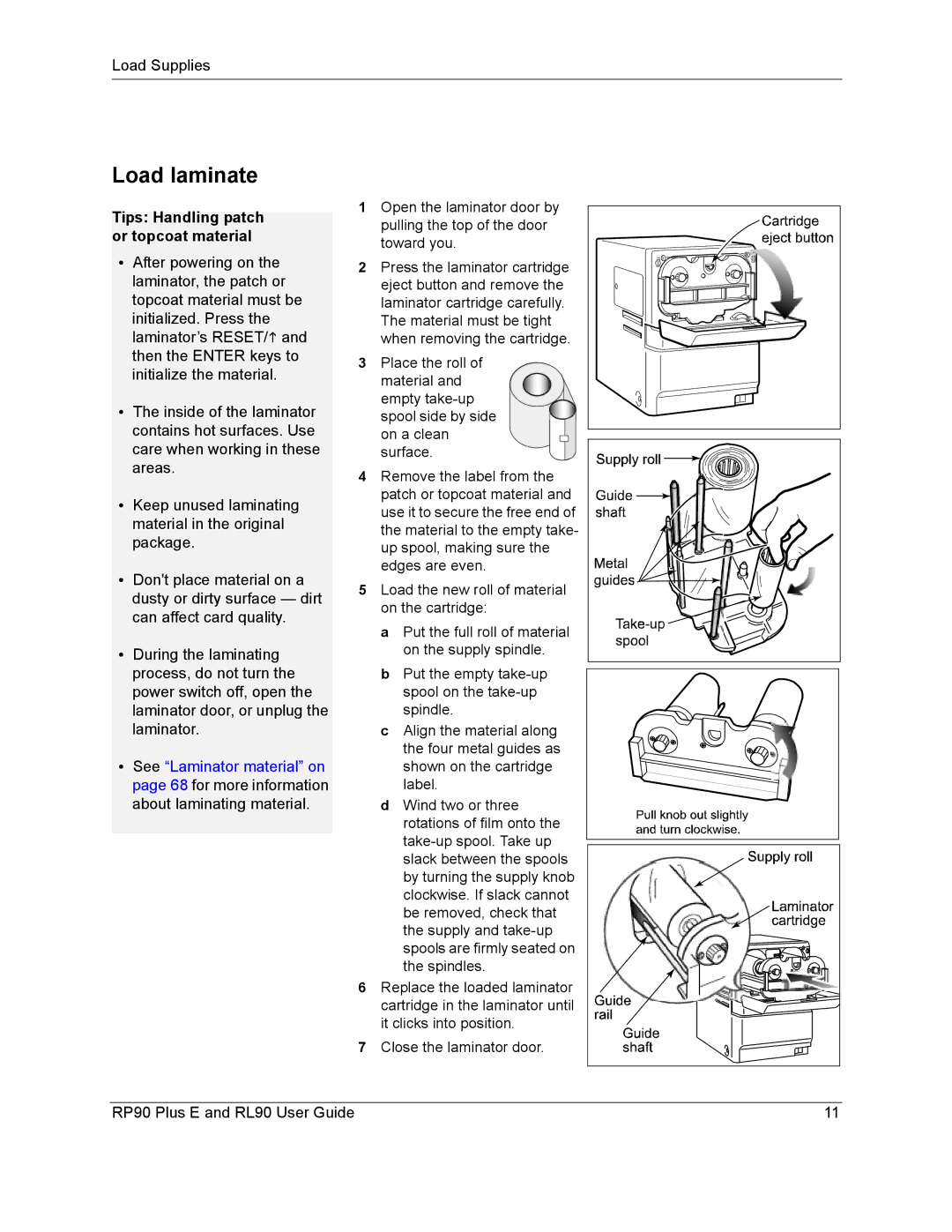 Datacard Group RL90, RP90 manual Load laminate, Tips Handling patch, Or topcoat material, See Laminator material on 