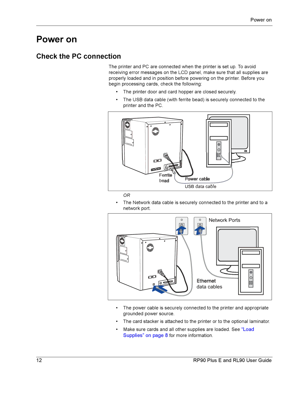 Datacard Group RP90, RL90 manual Power on, Check the PC connection 