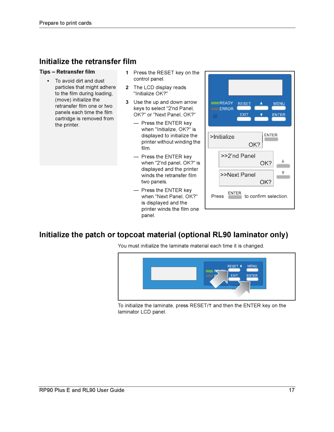 Datacard Group RL90, RP90 manual Initialize the retransfer film 