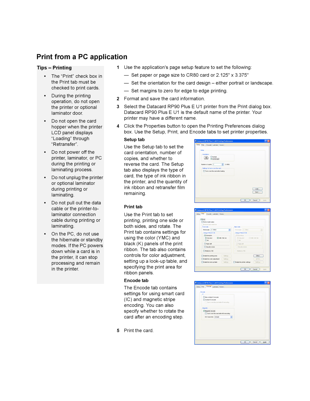 Datacard Group RL90, RP90 manual Print from a PC application, Tips Printing 