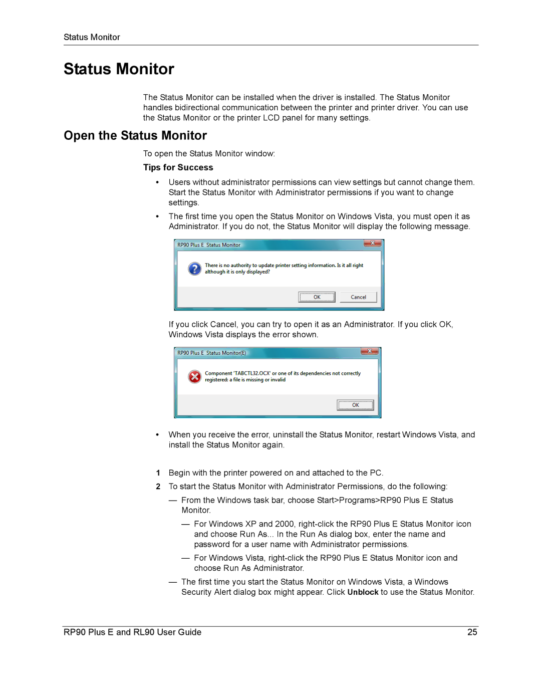 Datacard Group RL90, RP90 manual Open the Status Monitor, Tips for Success 