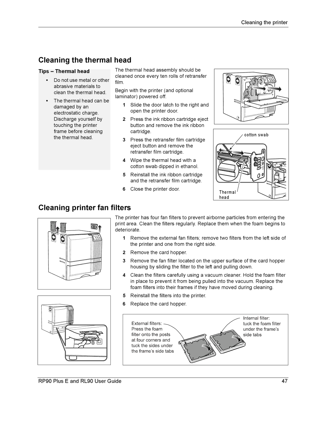 Datacard Group RL90, RP90 manual Cleaning the thermal head, Cleaning printer fan filters, Tips Thermal head 