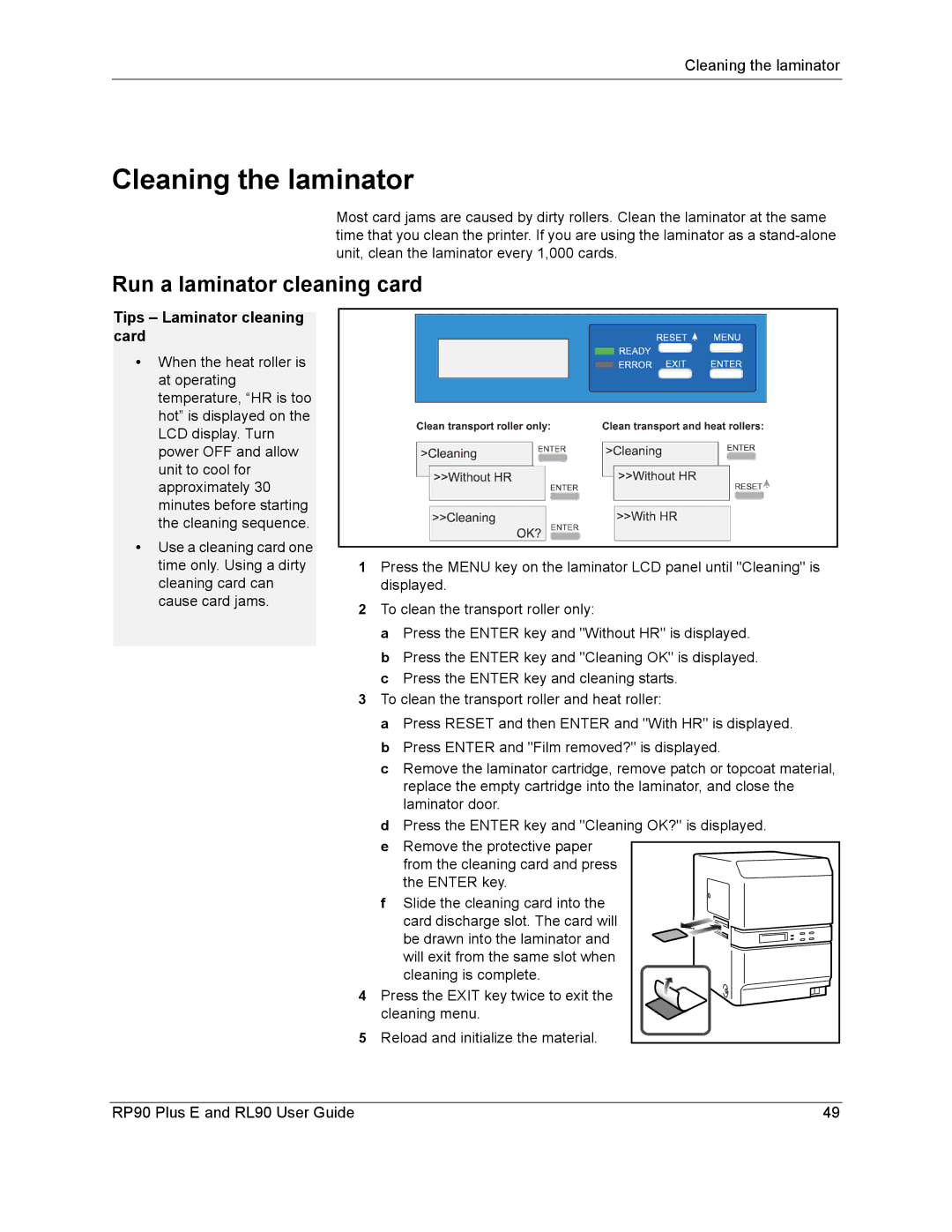 Datacard Group RL90, RP90 manual Cleaning the laminator, Run a laminator cleaning card, Tips Laminator cleaning card 