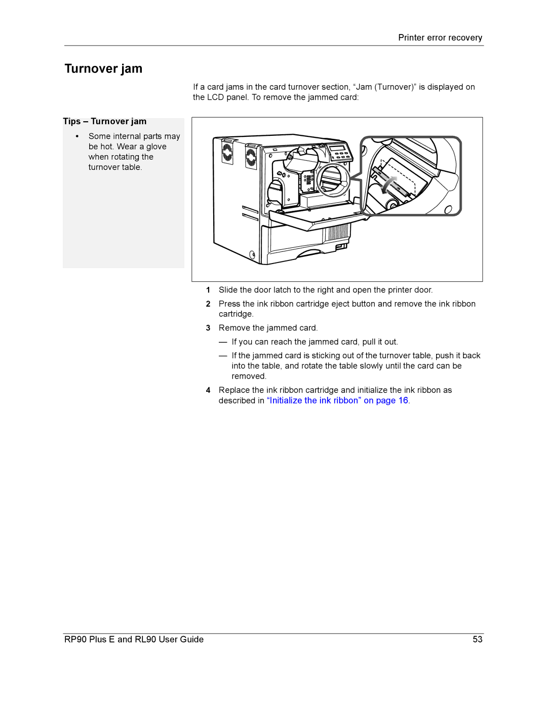 Datacard Group RL90, RP90 manual Tips Turnover jam 