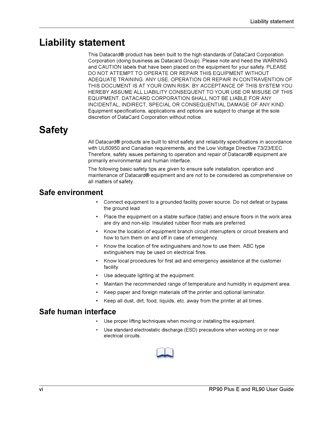 Datacard Group RP90, RL90 manual Liability statement, Safety, Safe environment, Safe human interface 