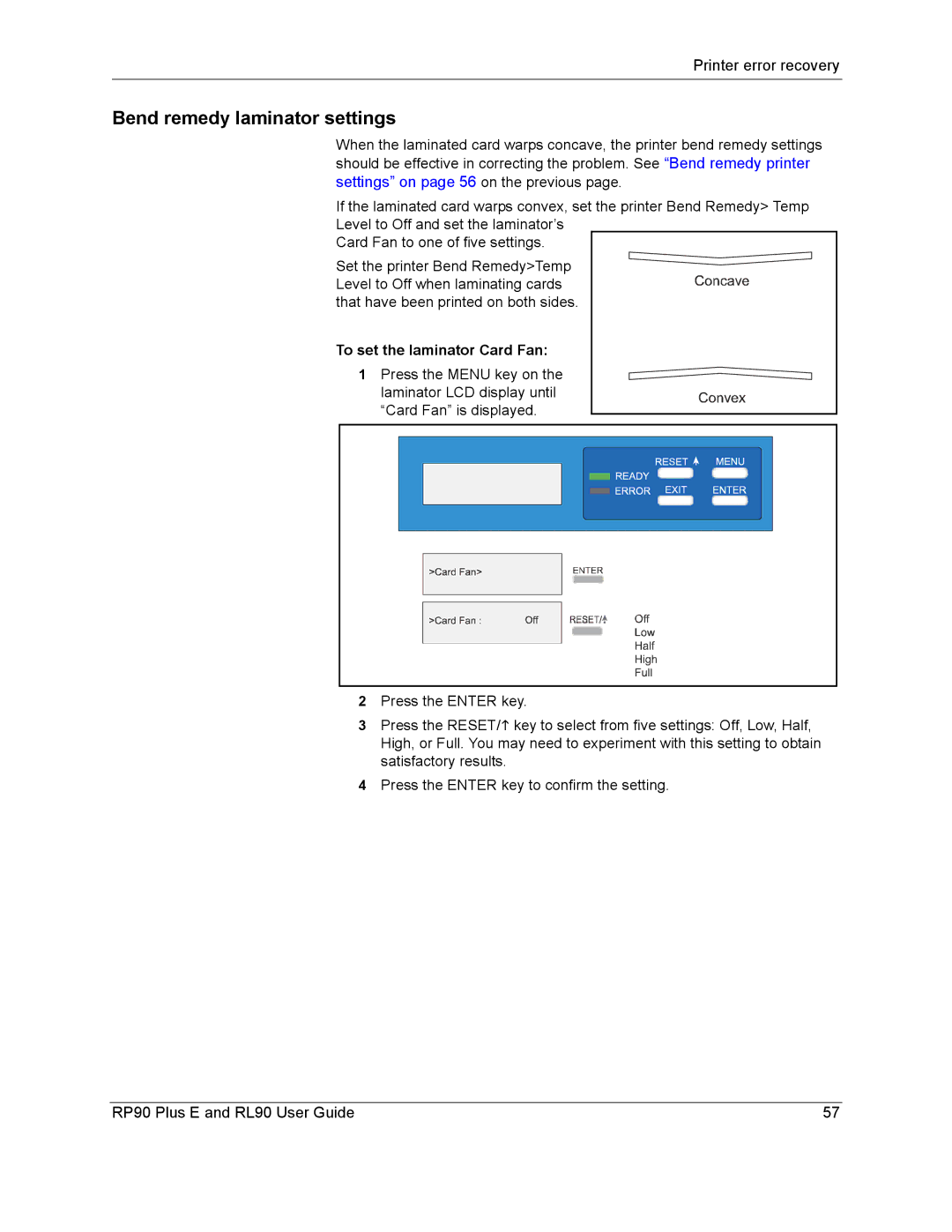 Datacard Group RL90, RP90 manual Bend remedy laminator settings, To set the laminator Card Fan 