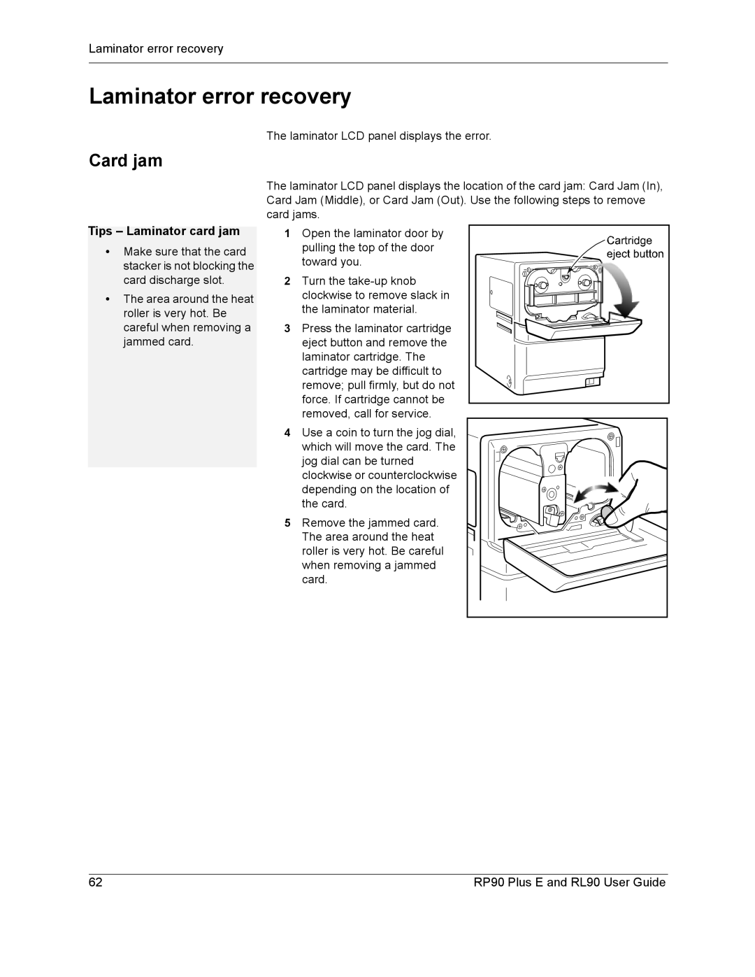 Datacard Group RP90, RL90 manual Laminator error recovery, Card jam, Tips Laminator card jam 