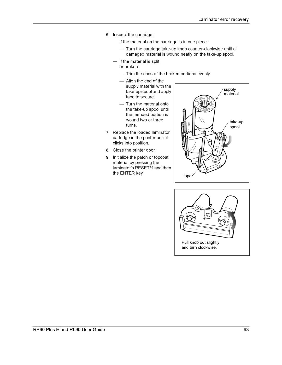 Datacard Group RL90, RP90 manual Align the end of the supply material with 